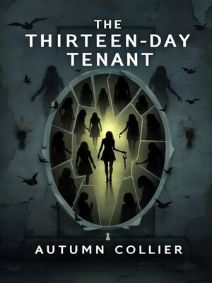 cover image of The Thirteen-Day Tenant